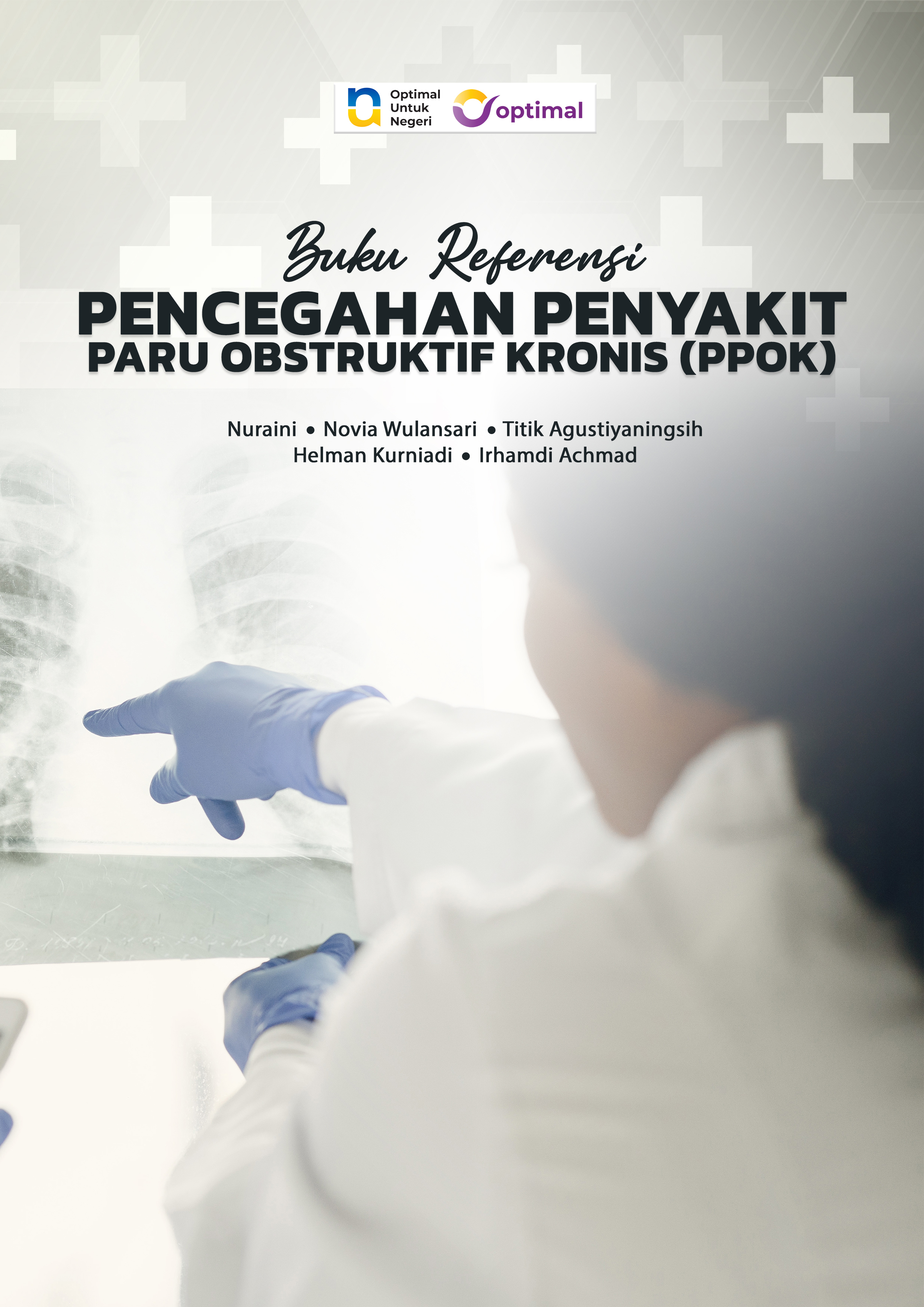 Cover Buku BUKU REFERENSI PENCEGAHAN PENYAKIT PARU OBSTRUKTIF KRONIS (PPOK)